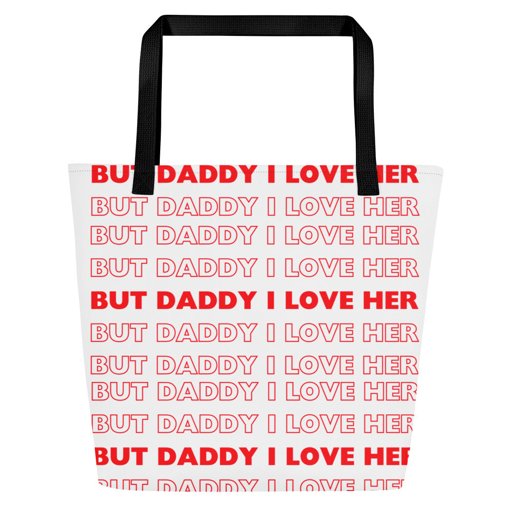 Daddy Her  Large Tote Bag