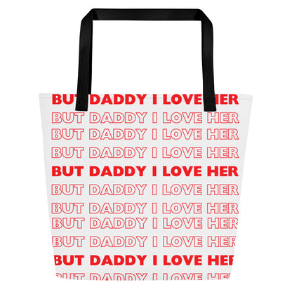 Daddy Her  Large Tote Bag