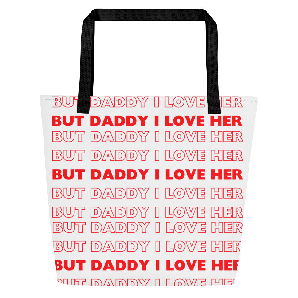 Daddy Her  Large Tote Bag