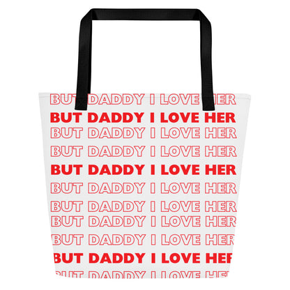 Daddy Her  Large Tote Bag