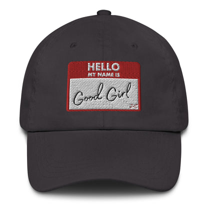 Good Girl Dad Hat