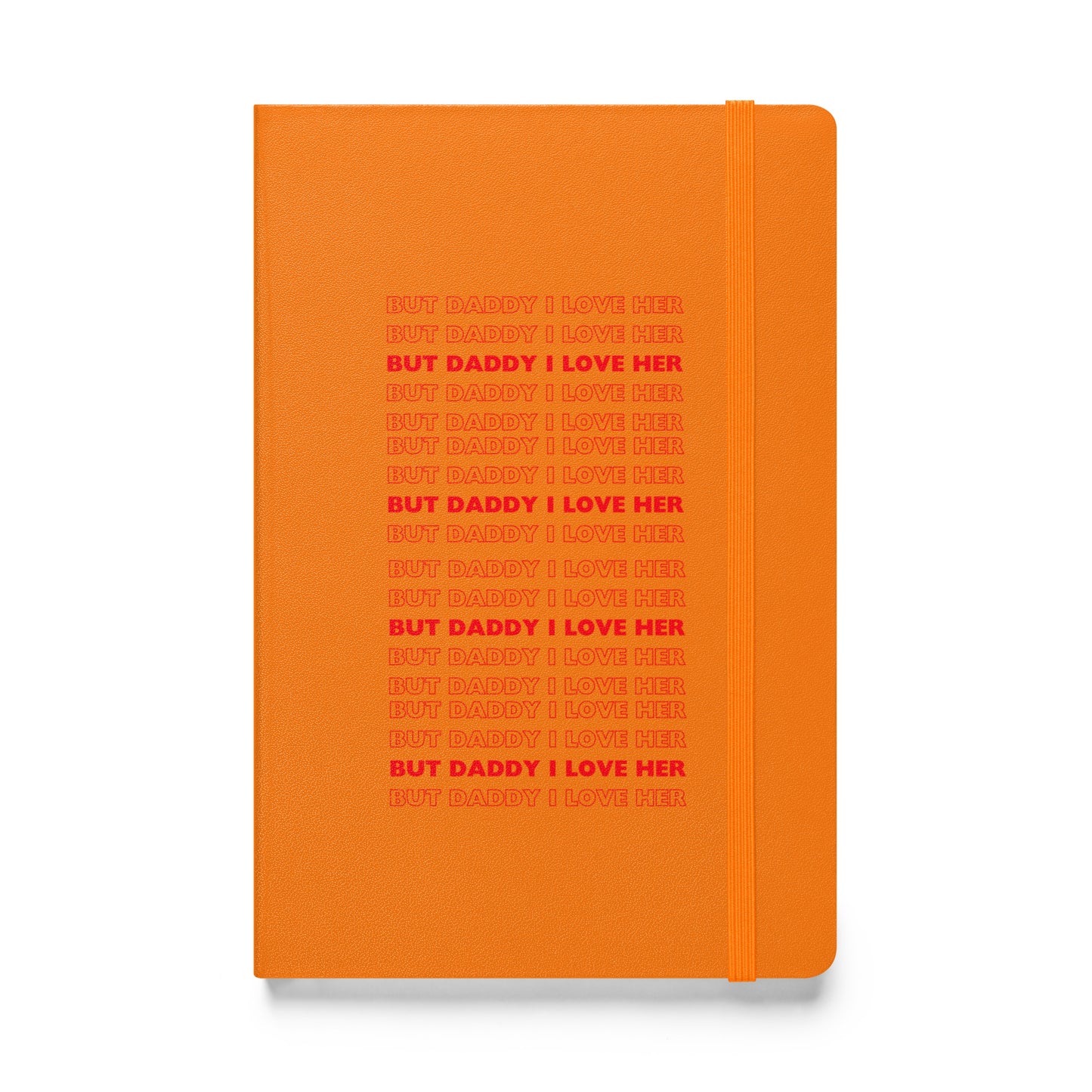 Daddy Her Hardcover Bound Notebook