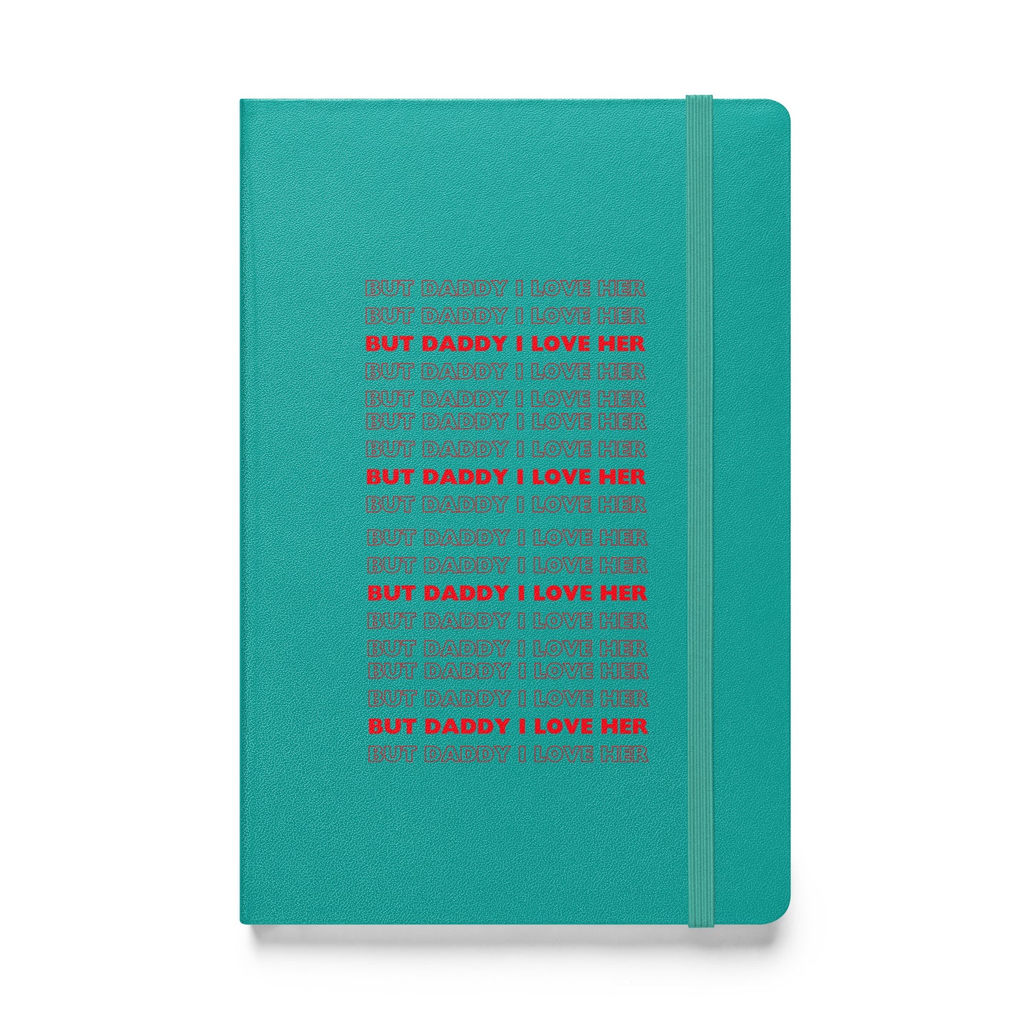 Daddy Her Hardcover Bound Notebook