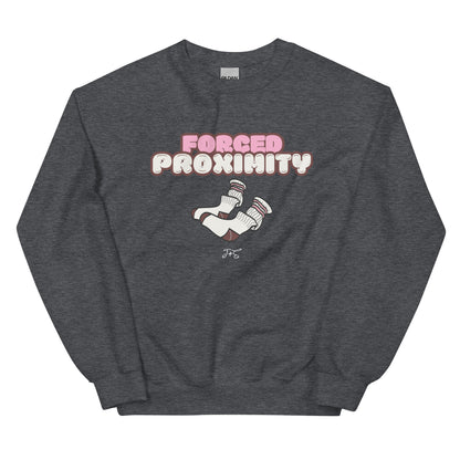 Forced Proximity Sweatshirt