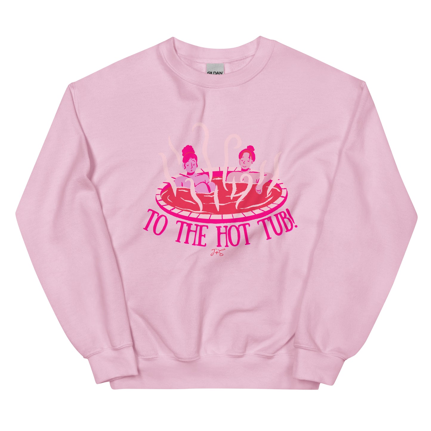 To the Hot Tub! Sweatshirt