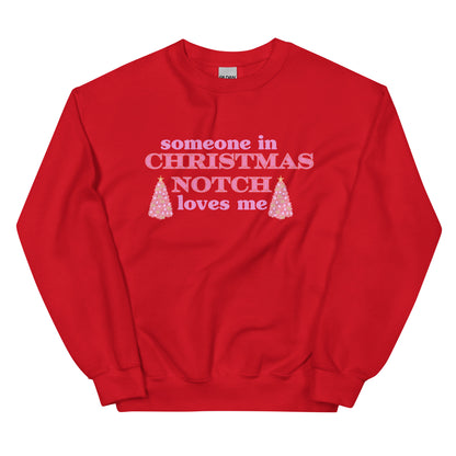 Someone in Christmas Notch Sweatshirt