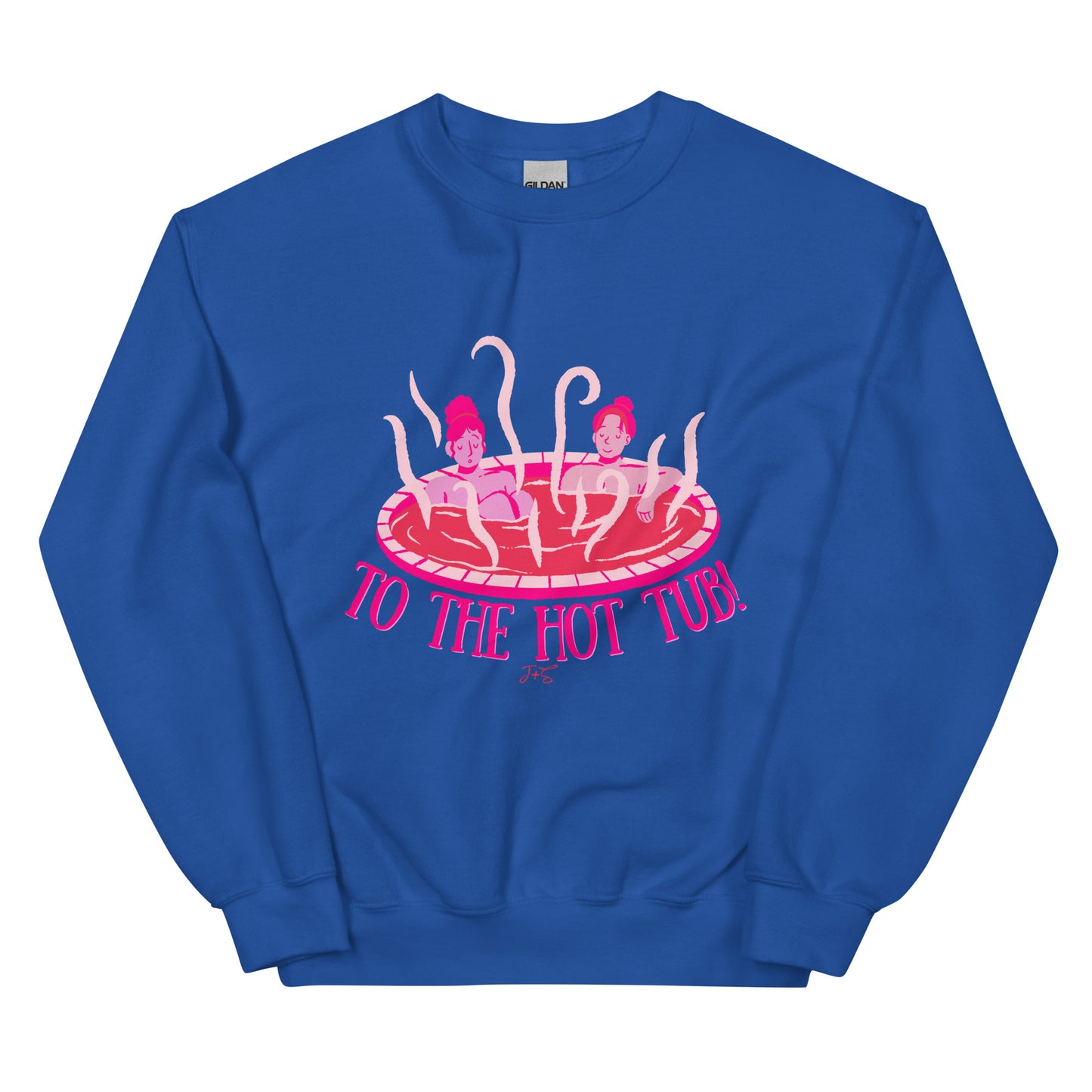 To the Hot Tub! Sweatshirt