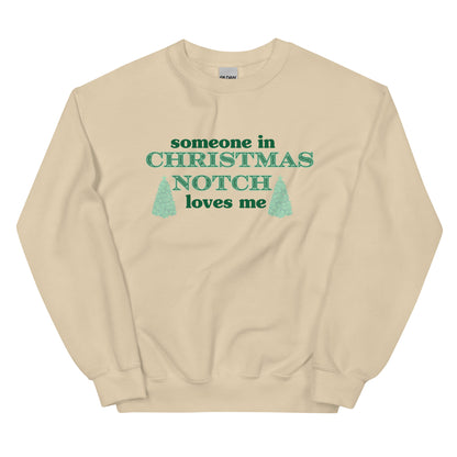 Someone in Christmas Notch Sweatshirt