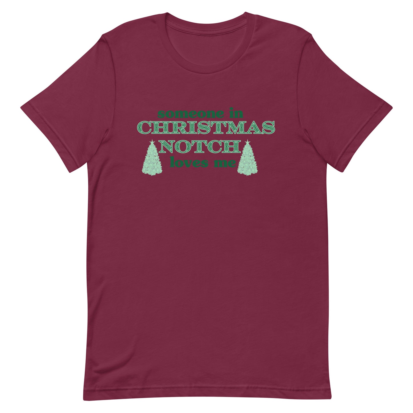 Someone in Christmas Notch Tshirt