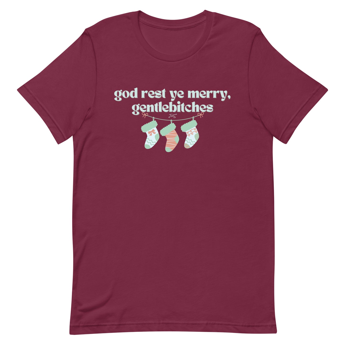 god rest ye merry gentlebitches, T-shirt