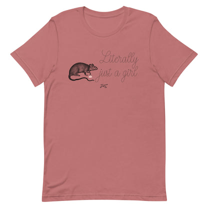 Literally Just a Girl T-shirt