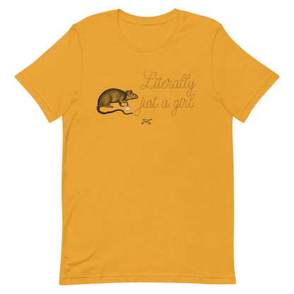 Literally Just a Girl T-shirt