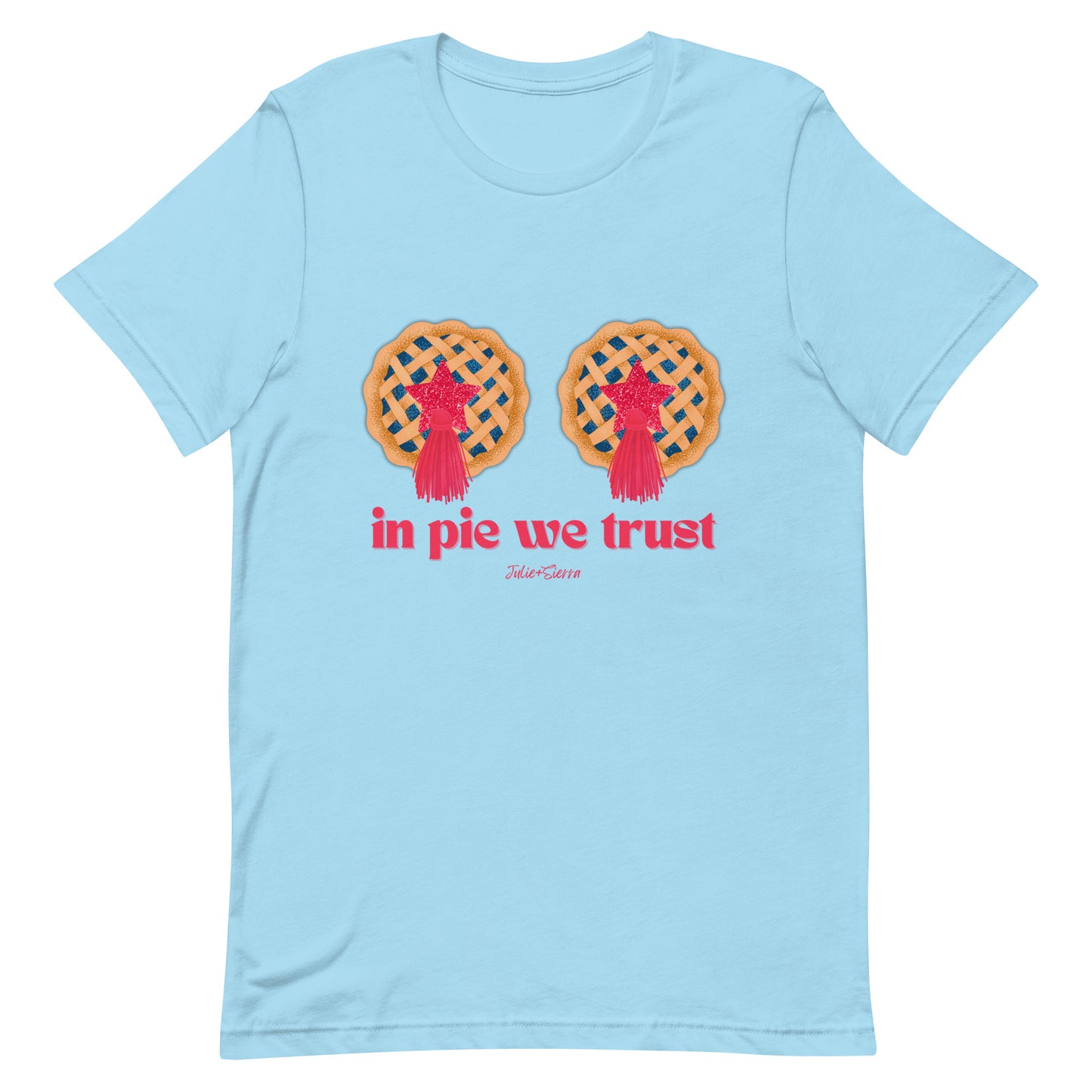 In Pie We Trust Tshirt