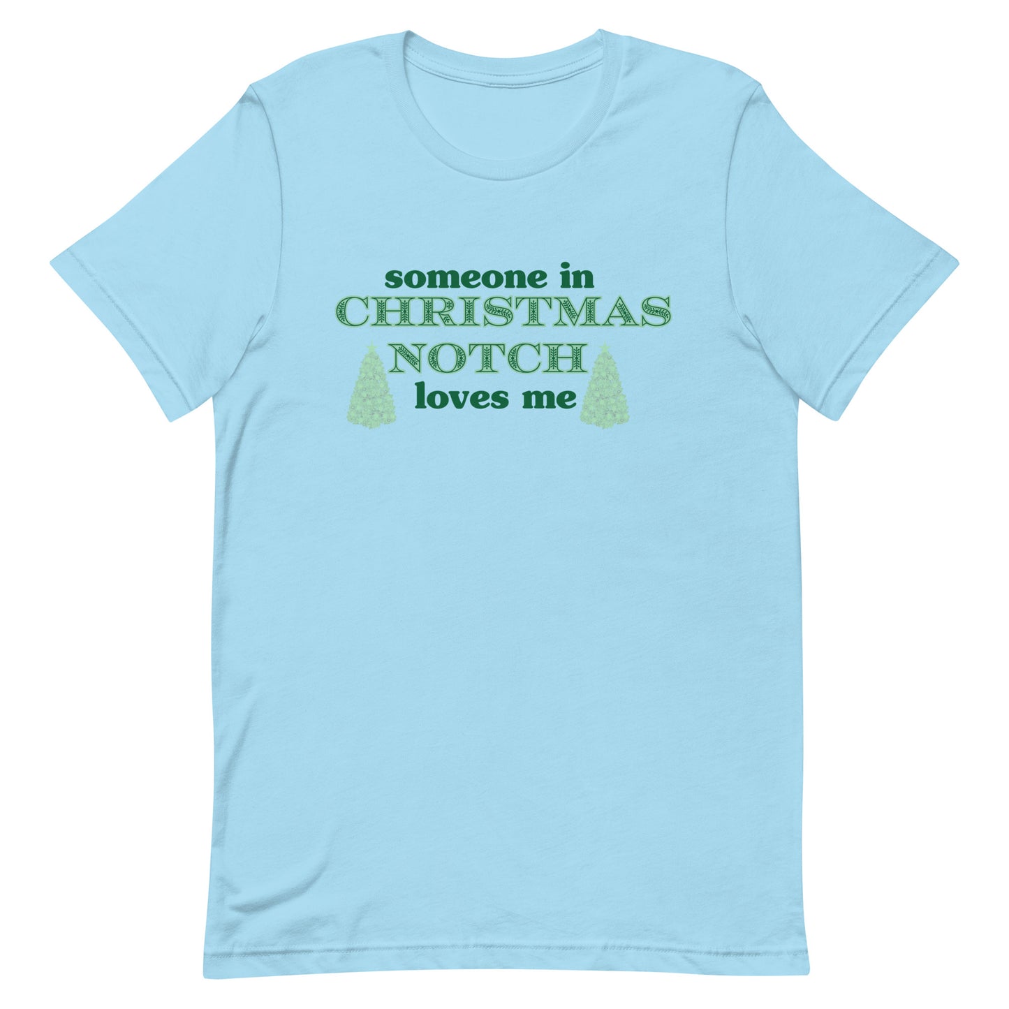 Someone in Christmas Notch Tshirt