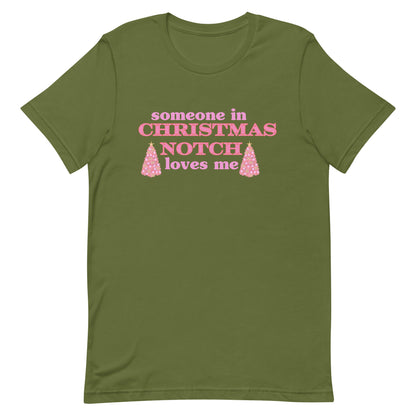 Someone in Christmas Notch Tshirt