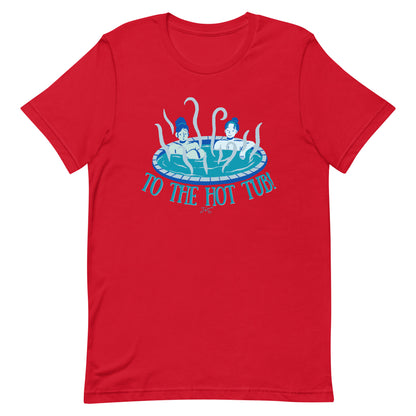 To the Hot Tub Tshirt