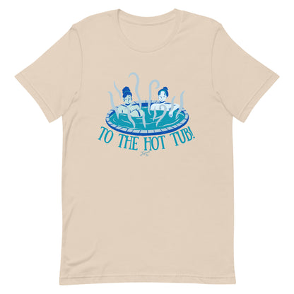 To the Hot Tub Tshirt