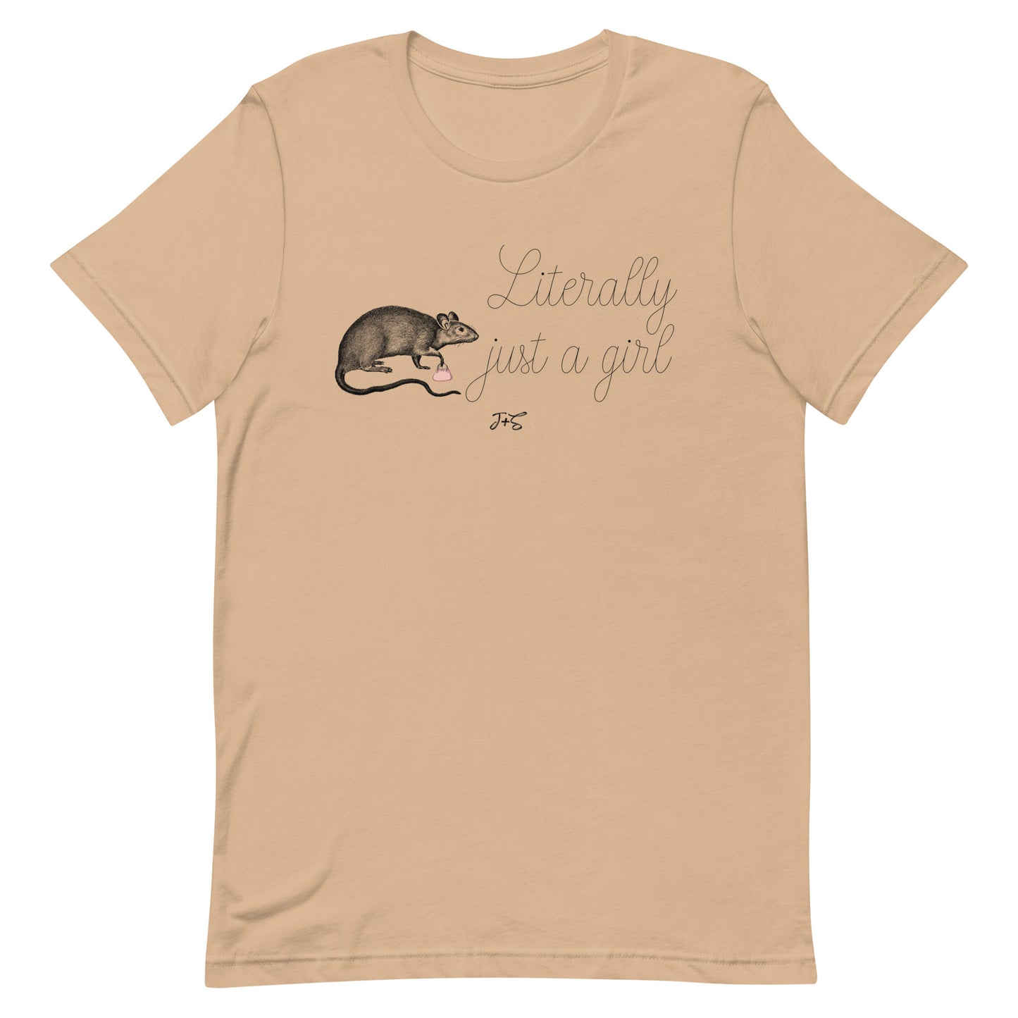 Literally Just a Girl T-shirt