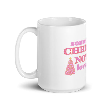 Someone in Christmas Notch Mug